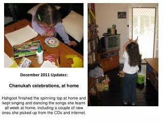 December 2011 Updates: Chanukah celebrations, at home