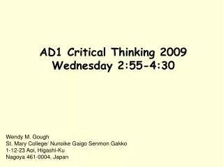 AD1 Critical Thinking 2009 Wednesday 2:55-4:30