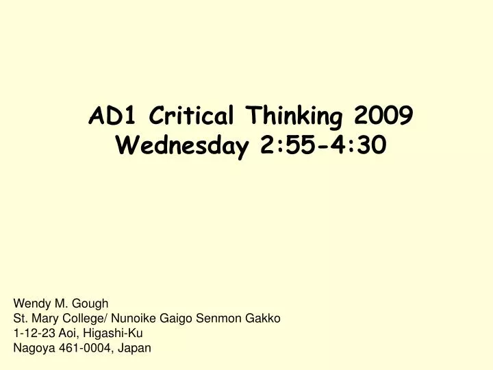 ad1 critical thinking 2009 wednesday 2 55 4 30