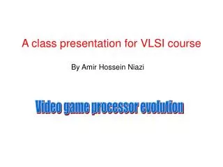 A class presentation for VLSI course