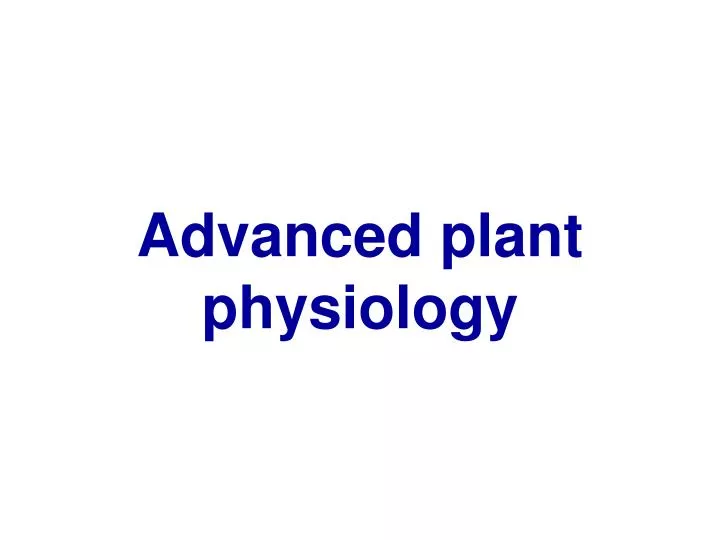 advanced plant physiology