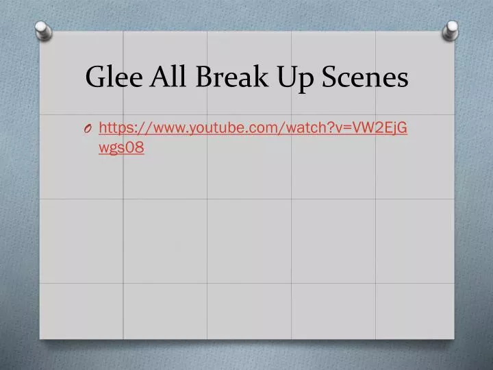 glee all break up scenes