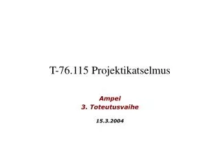 ampel 3 toteutusvaihe 15 3 2004