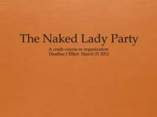 The Naked Lady Party