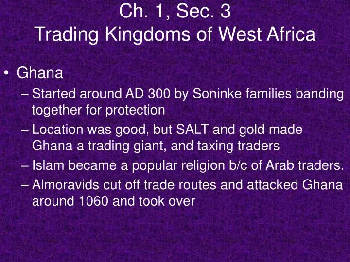 ch 1 sec 3 trading kingdoms of west africa