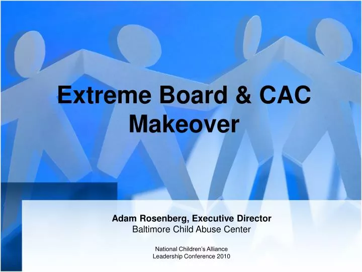 extreme board cac makeover
