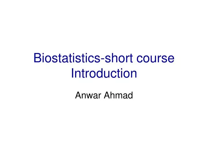 biostatistics short course introduction