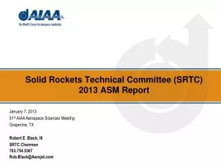 Solid Rockets Technical Committee (SRTC) 2013 ASM Report