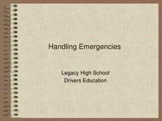 Handling Emergencies