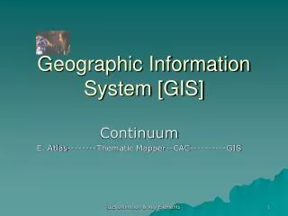 Geographic Information System [GIS]