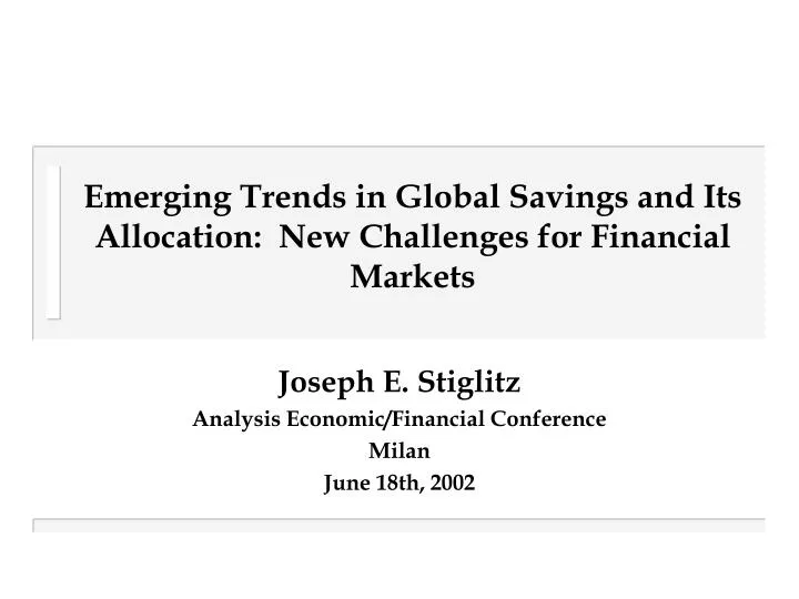 emerging trends in global savings and its allocation new challenges for financial markets