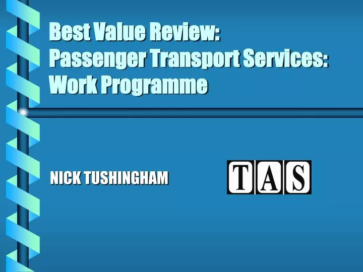 best value review passenger transport services work programme