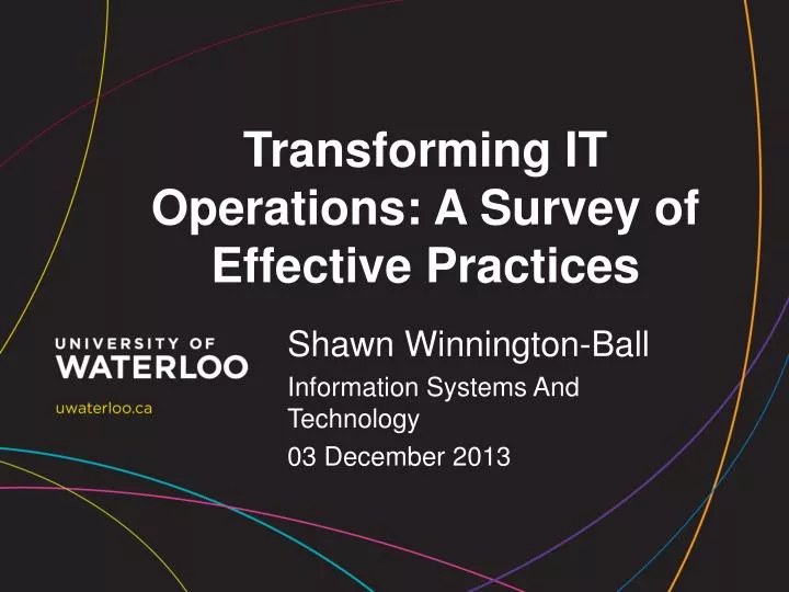 transforming it operations a survey of effective practices