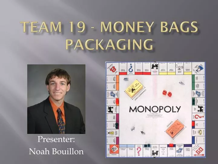 team 19 money bags packaging