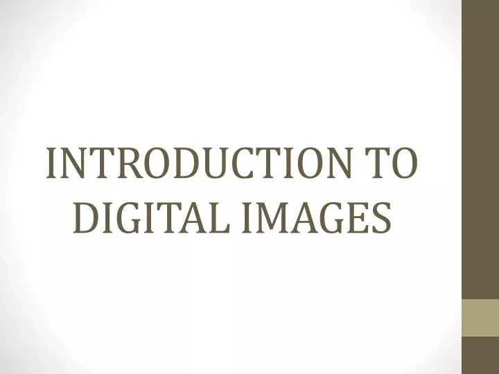 introduction to digital images