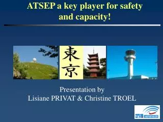 Presentation by Lisiane PRIVAT &amp; Christine TROEL