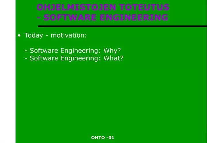 ohjelmistojen toteutus software engineering