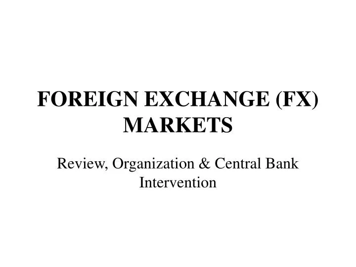 foreign exchange fx markets