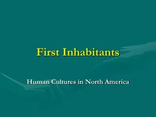 First Inhabitants