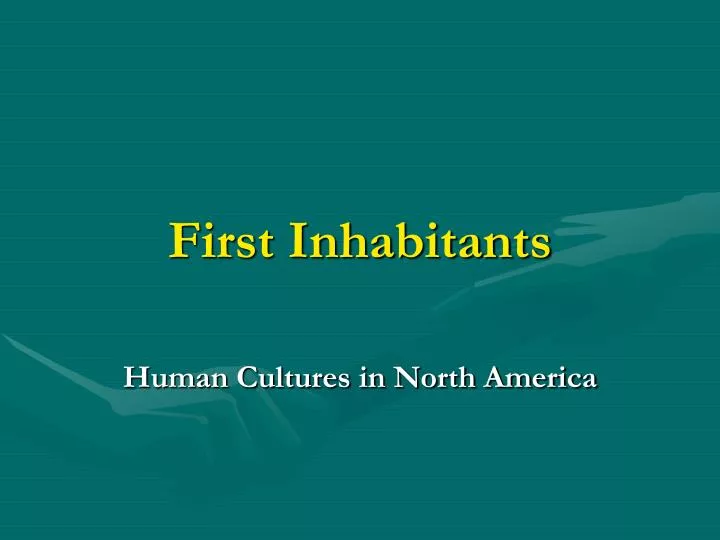 first inhabitants
