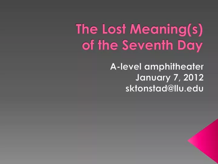 the lost meaning s of the seventh day