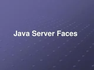 Java Server Faces