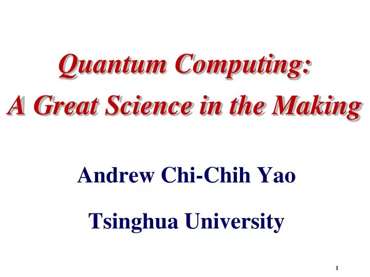 quantum computing a great science in the making