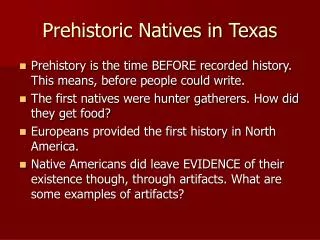 Prehistoric Natives in Texas