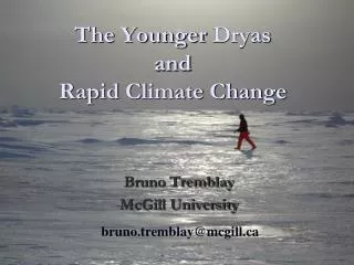 The Younger Dryas and Rapid Climate Change