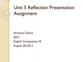 Unit 5 Reflection Presentation Assignment