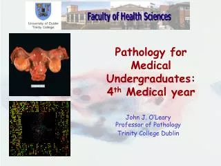 Pathology for Medical Undergraduates: 4 th Medical year