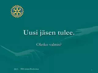 uusi j sen tulee