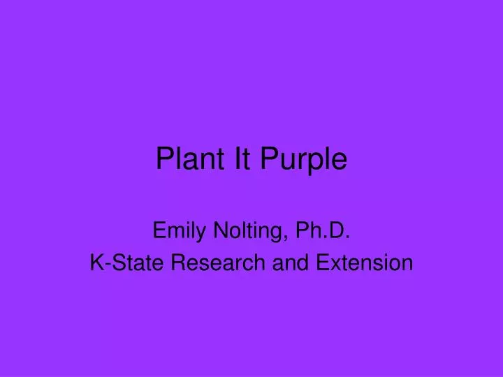 plant it purple