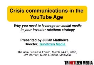 Crisis communications in the YouTube Age