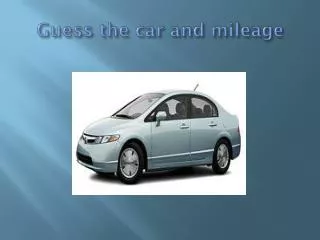 Guess the car and mileage
