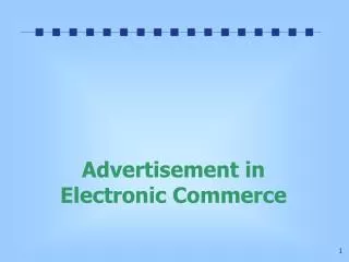 Advertisement in Electronic Commerce
