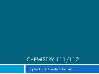 Chemistry 111/112