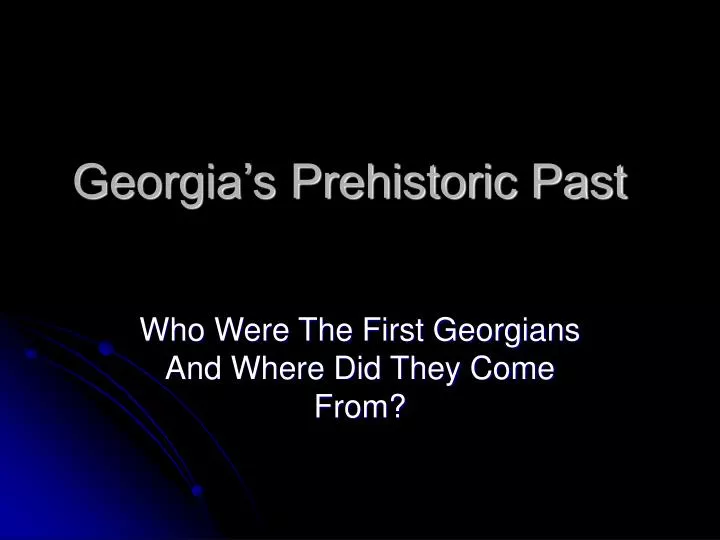 georgia s prehistoric past