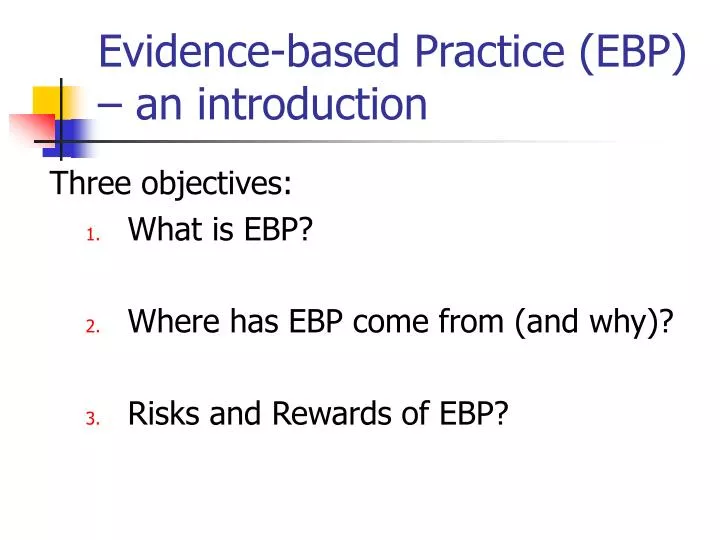evidence based practice ebp an introduction