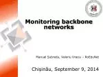 Monitoring backbone networks