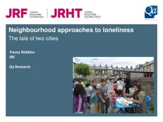 Neighbourhood approaches to loneliness