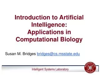 Introduction to Artificial Intelligence: Applications in Computational Biology