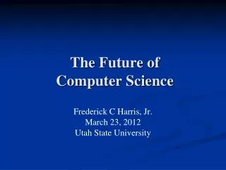 The Future of Computer Science