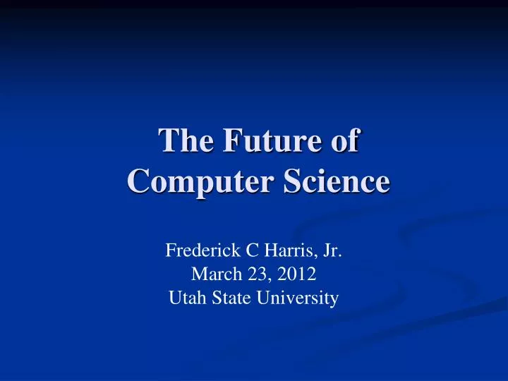 the future of computer science