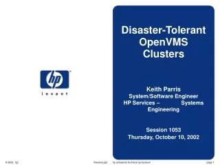 Disaster-Tolerant OpenVMS Clusters Keith Parris
