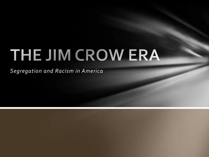 the jim crow era