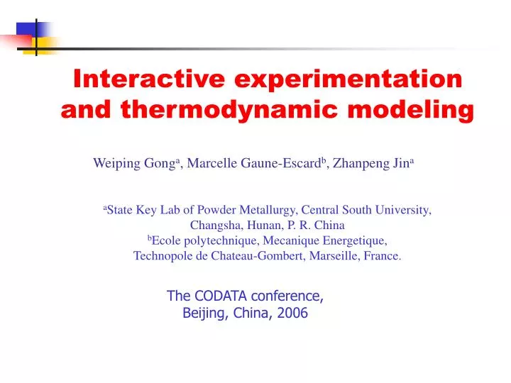 interactive experimentation and thermodynamic modeling