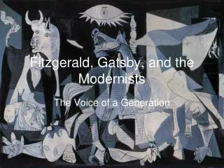 Fitzgerald, Gatsby, and the Modernists