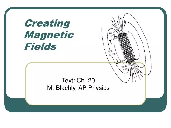 creating magnetic fields