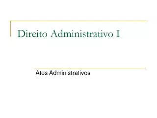direito administrativo i